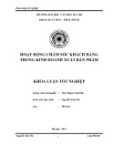 Tóm tắt Khóa luận tốt nghiệp khoa Xuất bản - Phát hành: Hoạt động chăm sóc khách hàng trong kinh doanh xuất bản phẩm