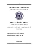 Tóm tắt Khóa luận tốt nghiệp khoa Xuất bản - Phát hành: Vi phạm hành chính trong hoạt động xuất bản – thực trạng và giải pháp