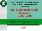 Bài giảng Điện tử số: Chương 1 - TS. Hoàng Văn Phúc