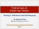 Bài giảng Thiết kế logic số: Lecture 4.4 - TS. Hoàng Văn Phúc