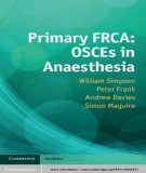  primary frca: osces in anaesthesia – part 2 (william simpson)