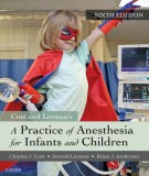  coté and lerman's a practice of anesthesia for infants and children (6/e): part 2