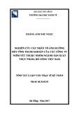 Tóm tắt Luận văn Thạc sĩ ngành Kế toán: Nghiên cứu các nhân tố ảnh hưởng đến tính thanh khoản của các công ty niêm yết thuộc nhóm ngành sản xuất thực phẩm, đồ uống Việt Nam