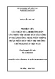 Tóm tắt Luận văn Thạc sĩ Quản trị kinh doanh: Nghiên cứu các nhân tố ảnh hưởng đến cấu trúc tài chính của các công ty ngành công nghệ viễn thông được niêm yết trên thị trường chứng khoán Việt Nam