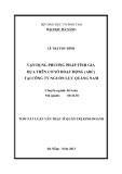 Tóm tắt Luận văn Thạc sĩ Quản trị kinh doanh: Vận dụng phương pháp tính giá dựa trên cơ sở hoạt động (ABC) tại công ty Nguồn Lực Quảng Nam