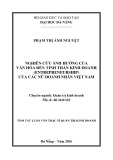 Tóm tắt Luận văn Thạc sĩ Quản trị kinh doanh: Nghiên cứu ảnh hưởng của văn hóa đến tinh thần kinh doanh (entrepreneurship) của các nữ doanh nhân Việt Nam