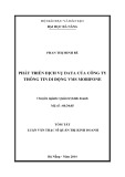 Tóm tắt Luận văn Thạc sĩ Quản trị kinh doanh: Phát triển dịch vụ data của Công ty Thông tin di động VMS Mobifone