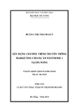 Tóm tắt Luận văn Thạc sĩ Quản trị kinh doanh: Xây dựng chương trình truyền thông marketing cho dự án nesthome 1 tại Đà Nẵng