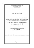 Tóm tắt Luận văn Thạc sĩ Quản trị kinh doanh: Đánh giá thành tích nhân viên tại Ngân hàng thương mại cổ phần Nam Việt - Chi nhánh Đà Nẵng (Navibank Đà Nẵng)