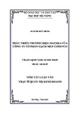 Tóm tắt Luận văn Thạc sĩ Quản trị kinh doanh: Phát triển thương hiệu Dacera của Công ty cổ phần gạch men Cosevco