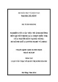 Tóm tắt Luận văn Thạc sĩ Quản trị kinh doanh: Nghiên cứu các yếu tố ảnh hưởng đến quyết định lựa chọn siêu thị của người dân tại Đà Nẵng: So sánh giữa Lotte Mart và BigC