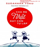  cha mẹ nhật dạy con tự lập: phần 1 - sugahara yuko