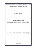 Tóm tắt Luận văn tốt nghiệp Thạc sĩ Mĩ thuật: Đề tài chiến tranh trong tranh của họa sĩ Nguyễn Sáng