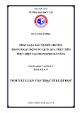 Tóm tắt Luận văn Thạc sĩ Luật học: Pháp luật bảo vệ môi trường trong hoạt động du lịch, qua thực tiễn thực hiện tại thành phố Đà Nẵng