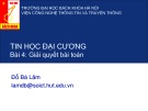 Bài giảng Tin học đại cương: Bài 4 - TS. Đỗ Bá Lâm