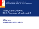 Bài giảng Tin học đại cương: Bài 6 - TS. Đỗ Bá Lâm