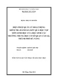 Tóm tắt Luận văn Thạc sĩ Quản lý giáo dục: Biện pháp quản lý hoạt động kiểm tra đánh giá kết quả học tập môn Sinh học của học sinh các trường Trung học cơ sở quận Cẩm Lệ, thành phố Đà Nẵng