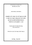 Tóm tắt Luận văn Thạc sĩ Kỹ thuật: ghiên cứu nhu cầu sử dụng nước và đề xuất quy hoạch cấp nước huyện Kaisonephomvihan tỉnh Savannakhet - Lào