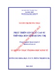 Luận văn Thạc sĩ Khoa học Kinh tế: Phát triển sản xuất cao su trên địa bàn tỉnh Quảng Trị