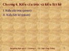 Bài giảng Lập trình C: Chương 6 - Ngô Công Thắng