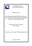 Tóm tắt Luận văn Thạc sĩ Tài chính Ngân hàng: Hoàn thiện hoạt động huy động tiền gửi dân cư tại Ngân hàng thương mại cổ phần Quân đội - Chi nhánh Quảng Trị