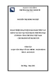 Tóm tắt Luận văn Thạc sĩ Tài chính - Ngân hàng: Hoàn thiện hoạt động bảo đảm tiền vay bằng tài sản tại Ngân hàng thương mại cổ phần Công thương Việt Nam - Chi nhánh Ngũ Hành Sơn