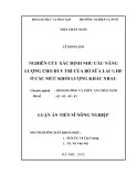 Luận án Tiến sĩ Nông nghiệp: Nghiên cứu xác định nhu cầu năng lượng cho duy trì của bò sữa lai ¾ hf ở các mức khối lượng khác nhau