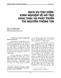 Dịch vụ thư viện: Kinh nghiệm về hỗ trợ khai thác và phát triển tài nguyên thông tin