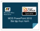 Bài giảng Microsoft office PowerPoint 2010 - Bài tập thực hành