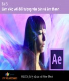 Bài giảng Xử lý kỹ xảo với After Effect: Bài 5