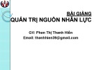 Bài giảng Quản trị nguồn nhân lực: Chương 1 - ThS. Phan Thị Thanh Hiền