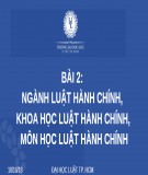 Bài giảng Luật hành chính: Bài 2 - ĐH Luật