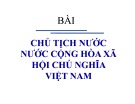 Bài giảng Luật hiến pháp Việt Nam: Bài 7 - ThS. Phan Nguyễn Phương Thảo