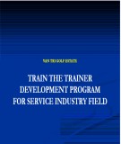 Bài giảng Train the trainer development program for service industry filed