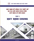  quy định về công tác thiết kế dự án lưới điện phân phối cấp điện áp đến 35kv (tập 1): phần 1