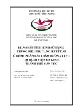 Khóa luận tốt nghiệp Dược sĩ Đại học: Khảo sát tình hình sử dụng thuốc điều trị tăng huyết áp ở bệnh nhân đái tháo đường typ 2 tại bệnh viện đa khoa thành phố Cần Thơ