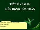 Bài giảng Sinh học 6: Bài 18 - Biến dạng của thân - GV. Phạm Thị Thu Hương