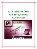 Bộ đề kiểm tra 1 tiết môn Tin học lớp 12 năm 2017-2018 có đáp án