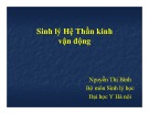 Bộ môn Sinh lý học: Sinh lý hệ thần kinh vận động -  Nguyễn Thị Bình