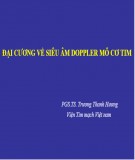 Bài giảng Đại cương về siêu âm doppler mô cơ tim - PGS.TS. Trương Thanh Hương