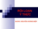 Bài giảng Rối loạn ý thức