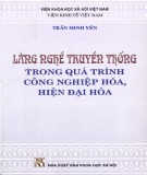  làng nghề truyền thống trong quá trình công nghiệp hóa, hiện đại hóa: phần 1