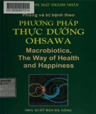  phòng và trị bệnh theo phương pháp thực hành ohsawa: phần 2