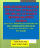Bài giảng Nghiên cứu những cải thiện có lợi của yếu tố nguy cơ tim mạch và phân tầng nguy cơ tim mạch ở bệnh nhân tăng huyết áp sau điều trị - BSCK2. Phan Long Nhơn