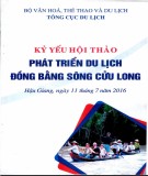  kỷ yếu hội thảo phát triển du lịch đồng bằng sông cửu long: phần 1