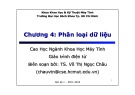 Bài giảng Khai phá dữ liệu: Chương 4 - TS. Võ Thị Ngọc Châu