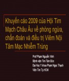 Khuyến cáo 2009 của Hội Tim mạch Châu Âu về phòng ngừa, chẩn đoán và điều trị viêm nội tâm mạc nhiễm trùng