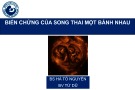 Biến chứng của song thai một bánh nhau - BS. Hà Tố Nguyên