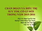 Chẩn đoán và điều trị suy tim: Có gì mới trong năm 2015-2016