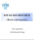 Bài giảng Bướu máu phần mềm ở trẻ em: Chẩn đoán và định hướng điều trị